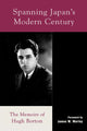 Book cover of: Spanning Japan's Modern Century