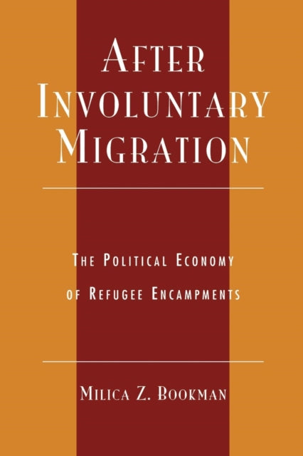 Book cover of: After Involuntary Migration. By: Milica Z. Bookman