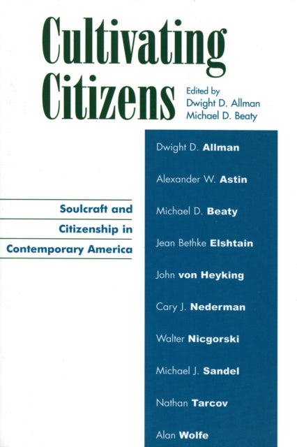 Book cover of: Cultivating Citizens. By: Dwight D. Allman