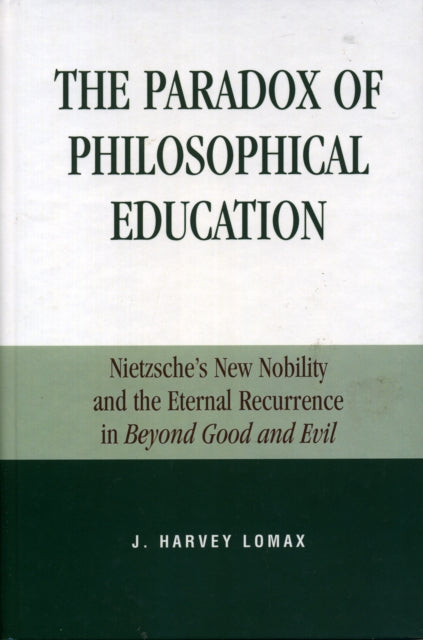Book cover of: Paradox of Philosophical Education. By: J. Harvey Lomax