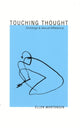 Book cover of: Touching Thought. By: Ellen Mortensen