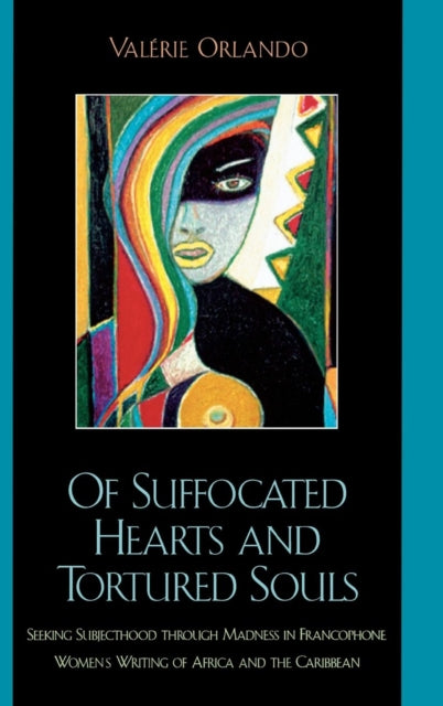 Book cover of: Of Suffocated Hearts and Tortured Souls. By: Valrie Orlando