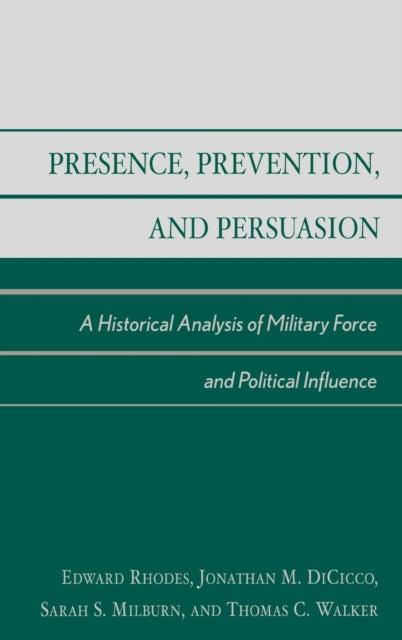 Book cover of: Presence, Prevention, and Persuasion. By: Jonathan M. DiCicco