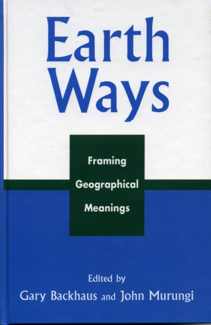 Book cover of: Earth Ways. By: Gary Backhaus
