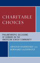 Book cover of: Charitable Choices. By: Arnold Dashefsky