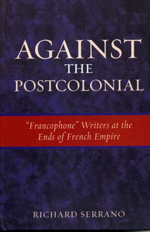 Against the Postcolonial