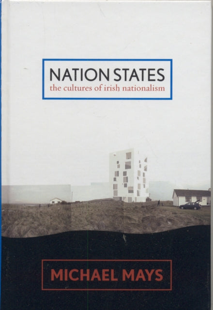 Book cover of: Nation States. By: Michael Mays