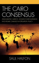 Book cover of: Cairo Consensus. By: Saul E Halfon, Saul Halfon