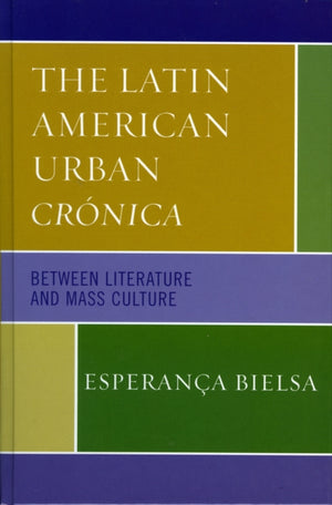 The Latin American Urban Cronica
