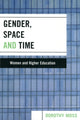 Book cover of: Gender, Space, and Time
