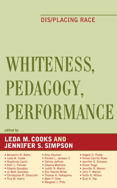 Book cover of: Whiteness, Pedagogy, Performance. By: Jennifer Simpson