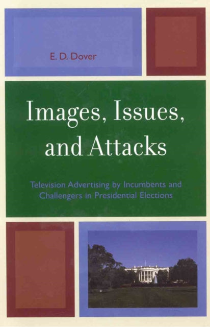 Book cover of: Images, Issues, and Attacks. By: E. D. Dover
