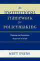 Book cover of: Institutional Framework for Policymaking. By: Matt Evans