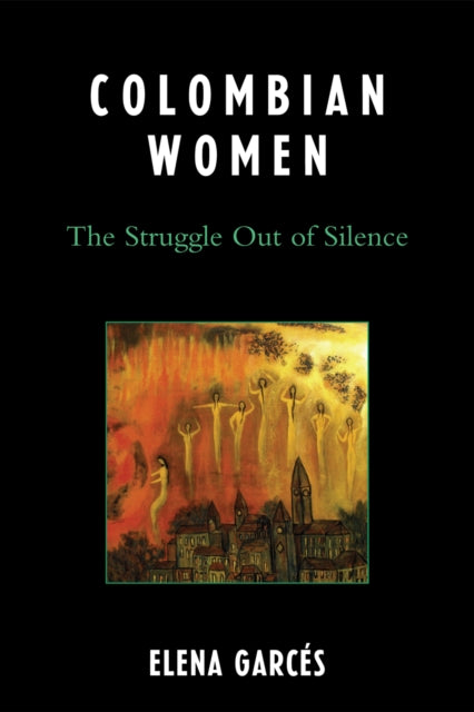 Book cover of: Colombian Women. By: Elena Garcés