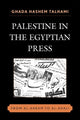 Book cover of: Palestine in the Egyptian Press. By: Ghada Hashem Talhami