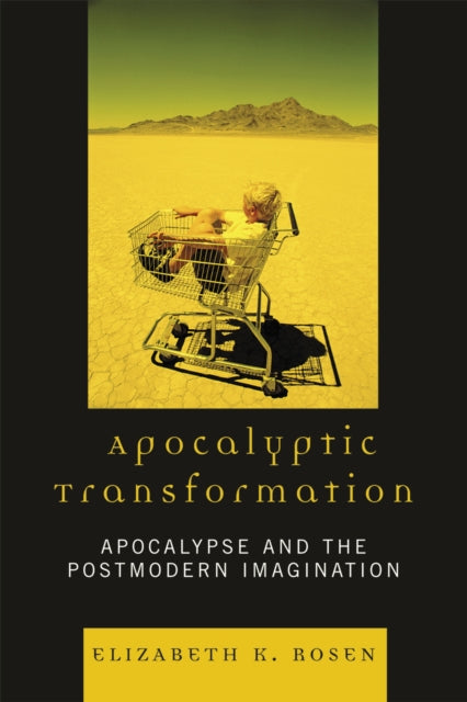Book cover of: Apocalyptic Transformation. By: Elizabeth Rosen