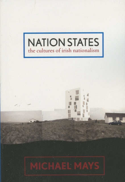 Book cover of: Nation States. By: Michael Mays