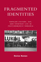 Book cover of: Fragmented Identities. By: Denise Roman