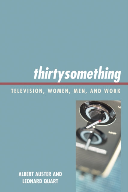 Book cover of: thirtysomething. By: Auster Albert, Albert Auster