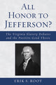 Book cover of: All Honor to Jefferson?. By: Erik S. Root