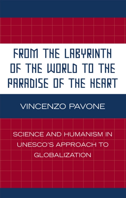 Book cover of: From the Labyrinth of the World to the Paradise of the Heart. By: Vincenzo Pavone