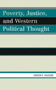 Book cover of: Poverty, Justice, and Western Political Thought. By: Sharon K. Vaughan