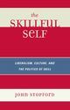 Book cover of: Skillful Self. By: John Stopford