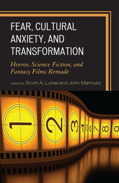 Book cover of: Fear, Cultural Anxiety, and Transformation