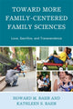 Book cover of: Toward More Family-Centered Family Sciences. By: Howard M. Bahr