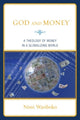 Book cover of: God and Money. By: Nimi Wariboko