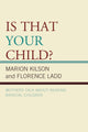 Book cover of: Is That Your Child?. By: Marion Kilson