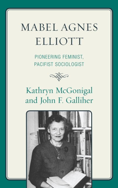 Book cover of: Mabel Agnes Elliott. By: Kathryn McGonigal