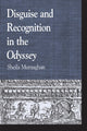 Book cover of: Disguise and Recognition in the Odyssey. By: Sheila Murnaghan