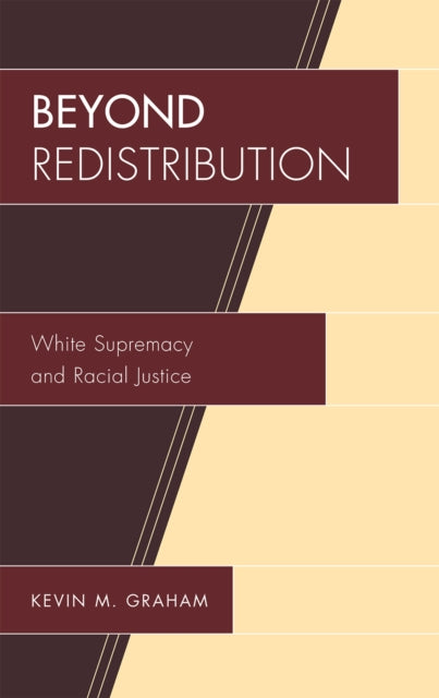 Book cover of: Beyond Redistribution. By: Kevin M. Graham