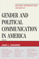 Book cover of: Gender and Political Communication in America