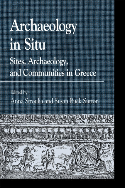 Book cover of: Archaeology in Situ