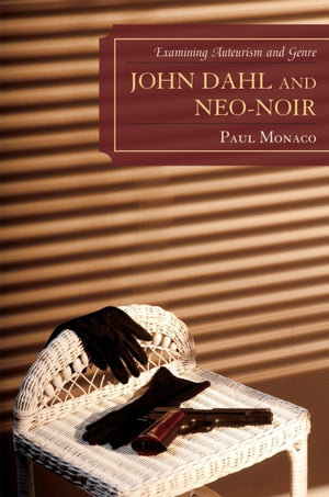 John Dahl and Neo-Noir