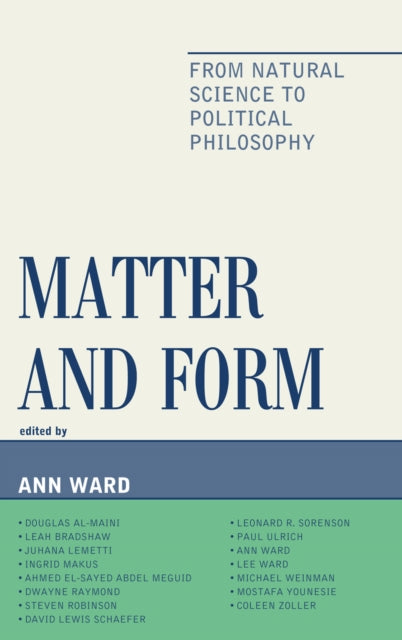 Book cover of: Matter and Form. By: Ann Ward, Ward, Ann.