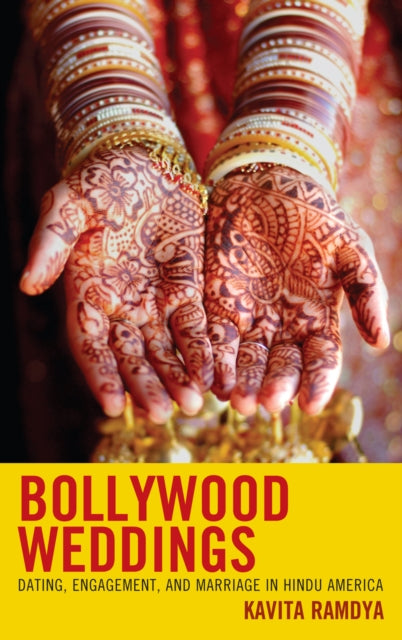 Book cover of: Bollywood Weddings. By: Kavita Ramdya