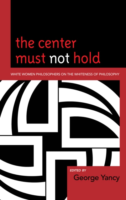 Book cover of: Center Must Not Hold