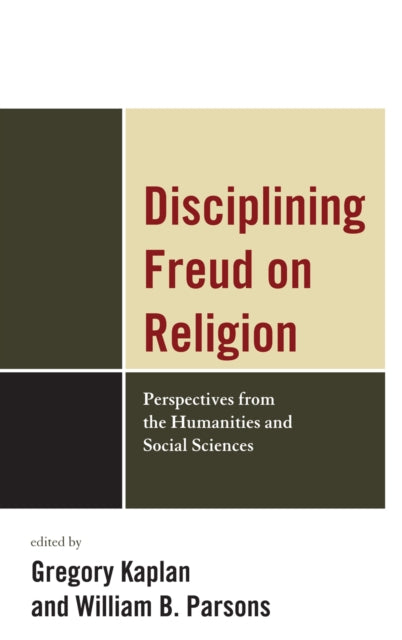 Book cover of: Disciplining Freud on Religion. By: Gregory Kaplan