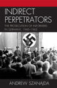 Book cover of: Indirect Perpetrators. By: Andrew Szanajda