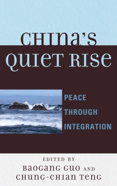 Book cover of: China's Quiet Rise. By: Baogang Guo