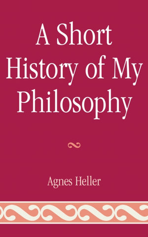 Short History of My Philosophy