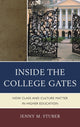 Book cover of: Inside the College Gates. By: Jenny M. Stuber
