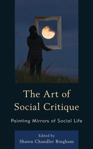 The Art of Social Critique