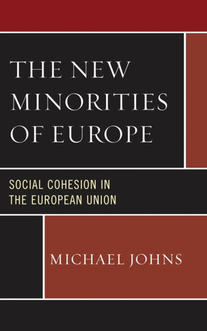 The New Minorities of Europe