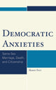 Book cover of: Democratic Anxieties. By: Mario Feit
