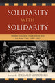 Book cover of: Solidarity with Solidarity. By: Idesbald Goddeeris