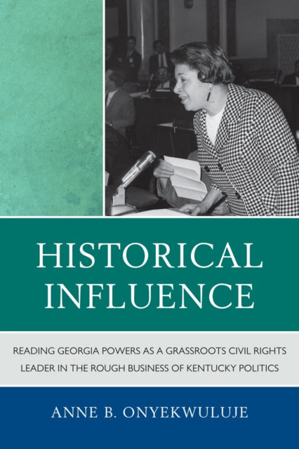 Book cover of: Historical Influence. By: Anne B. Onyekwuluje